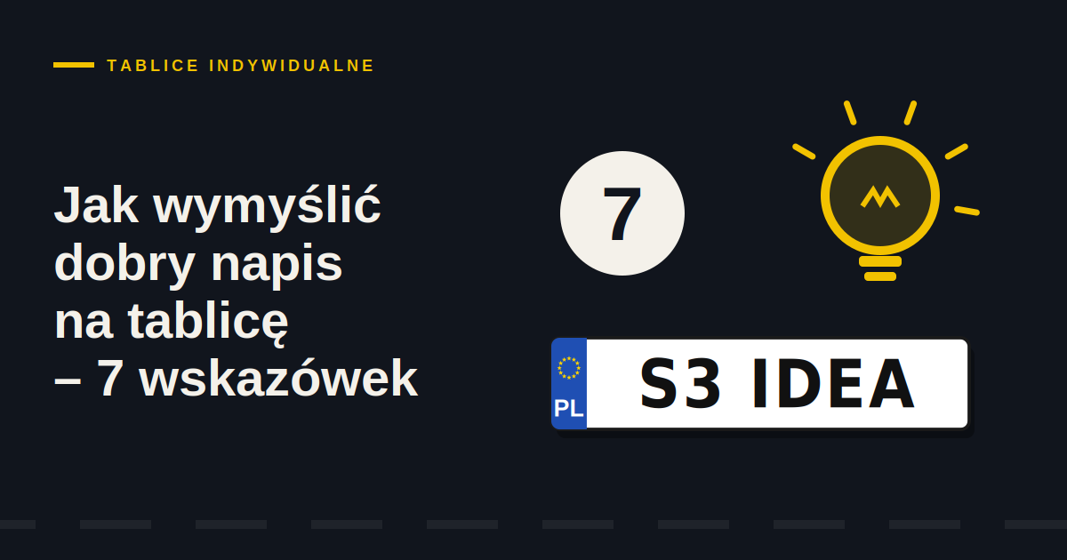 Jak wymyślić dobry napis na tablicę indywidualną – 7 wskazówek